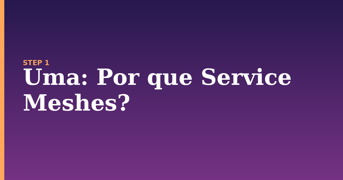 uma illustration for: Por que Service Meshes?