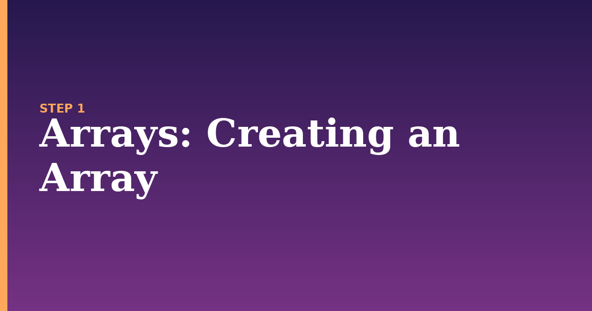 arrays illustration for: Creating an Array