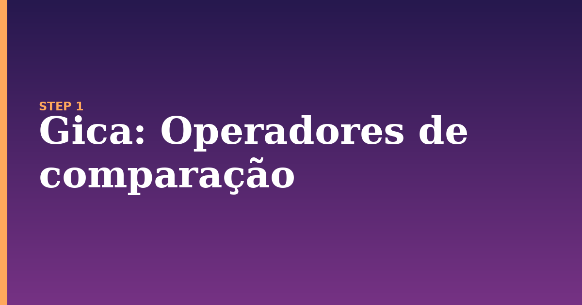 gica illustration for: Operadores de comparação