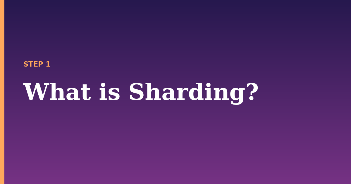 sharding illustration for: What is Sharding?