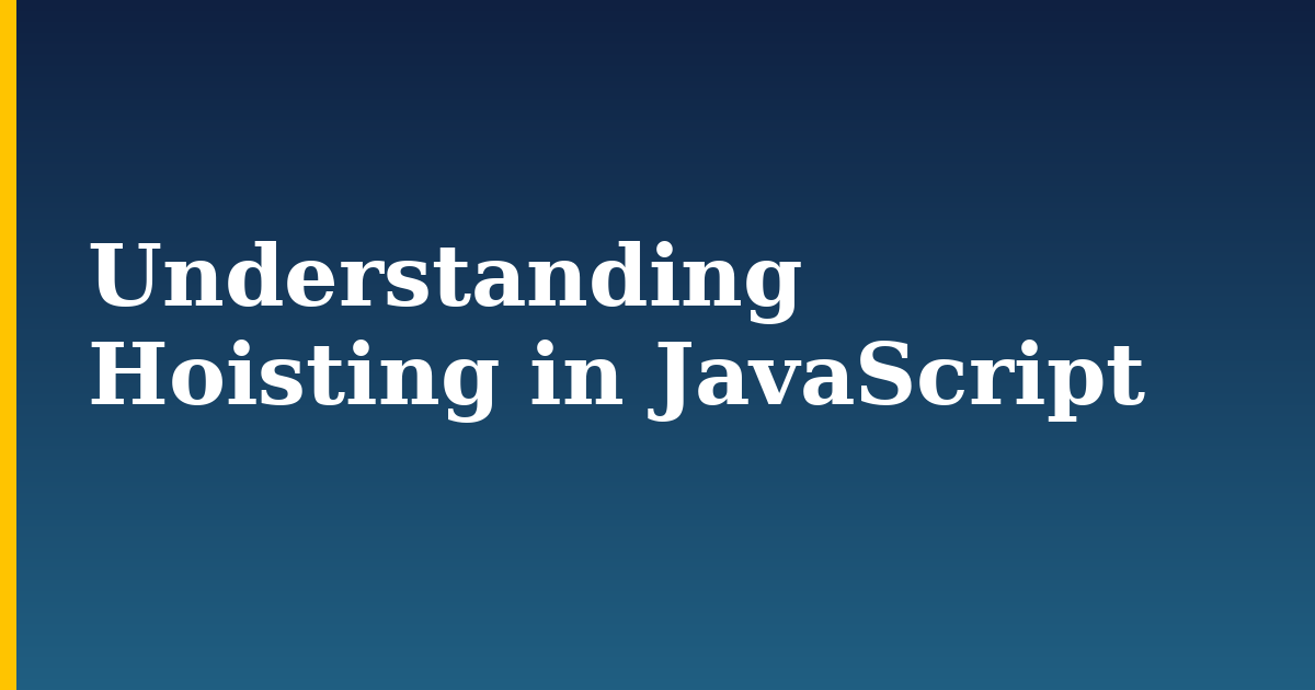 Understanding Hoisting in JavaScript — step-by-step Javascript tutorial on Progressive Robot