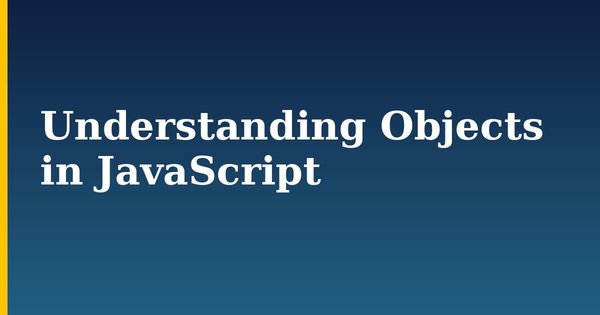 Understanding Objects in JavaScript — step-by-step Javascript tutorial on Progressive Robot