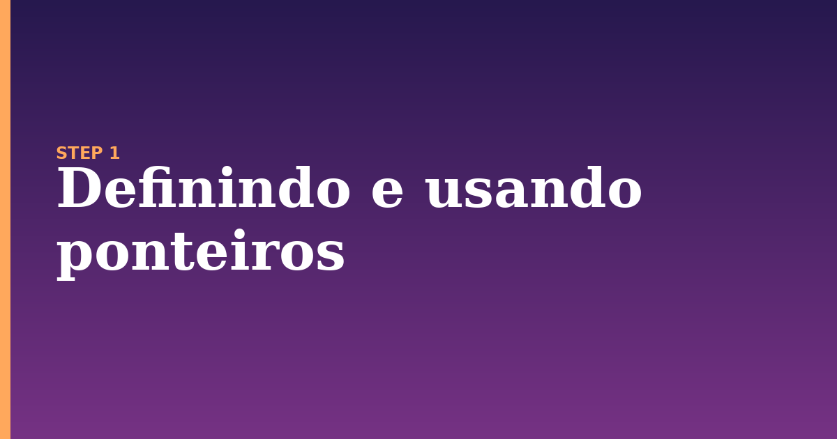ponteiros illustration for: Definindo e usando ponteiros