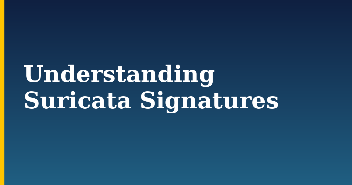 Understanding Suricata Signatures — step-by-step Security tutorial on Progressive Robot