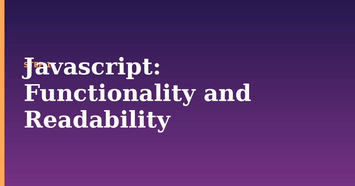 javascript illustration for: Functionality and Readability