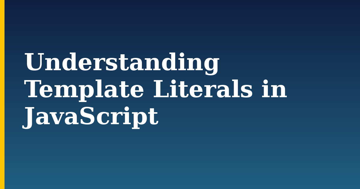 Understanding Template Literals in JavaScript — step-by-step Javascript tutorial on Progressive Robot