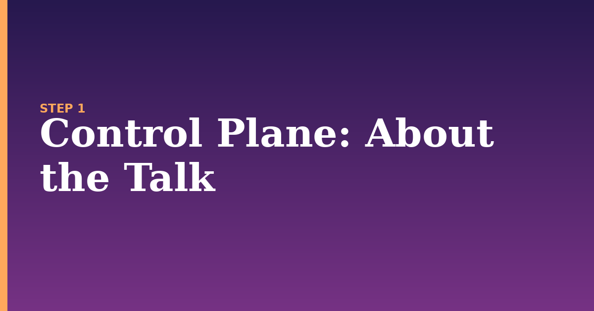control plane illustration for: About the Talk