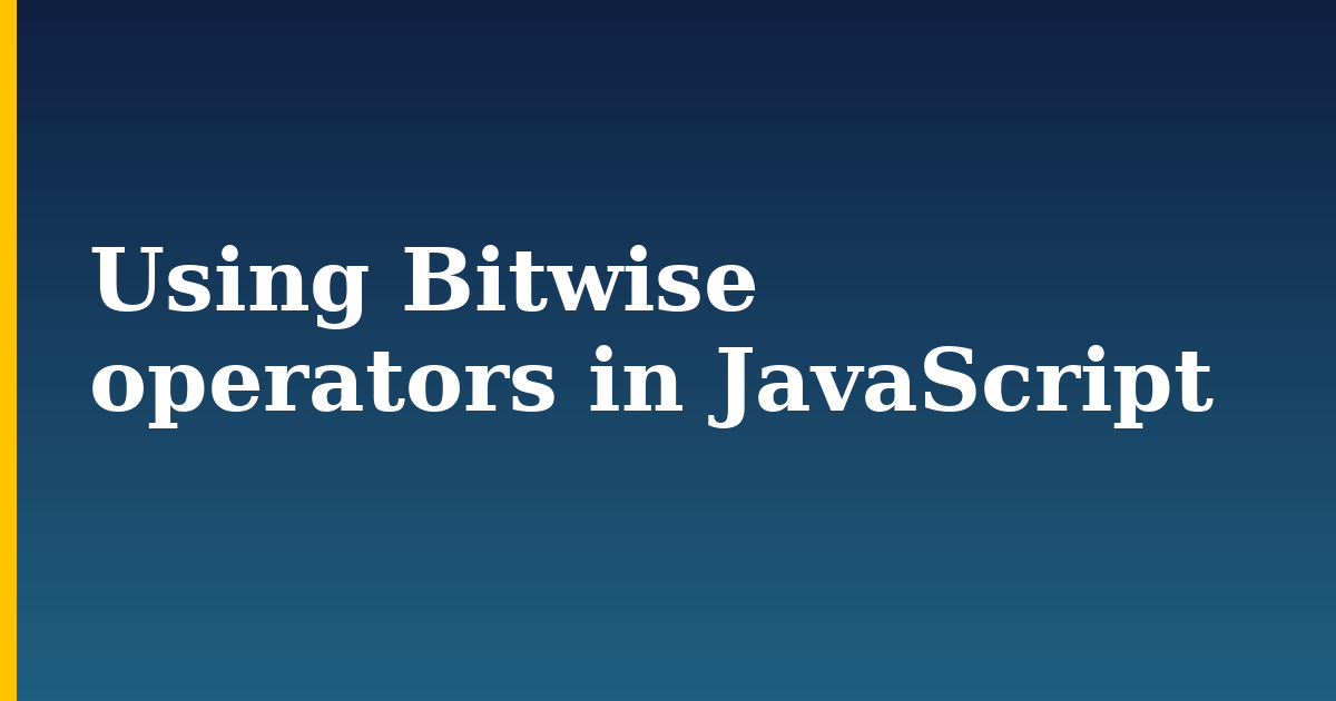Using Bitwise operators in JavaScript