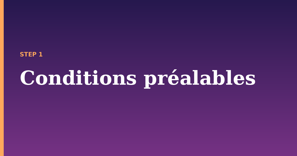 les illustration for: Conditions préalables