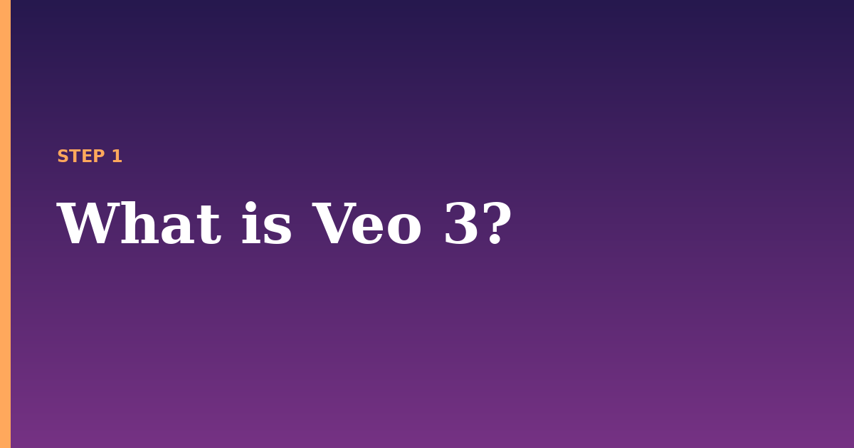 veo illustration for: What is Veo 3?