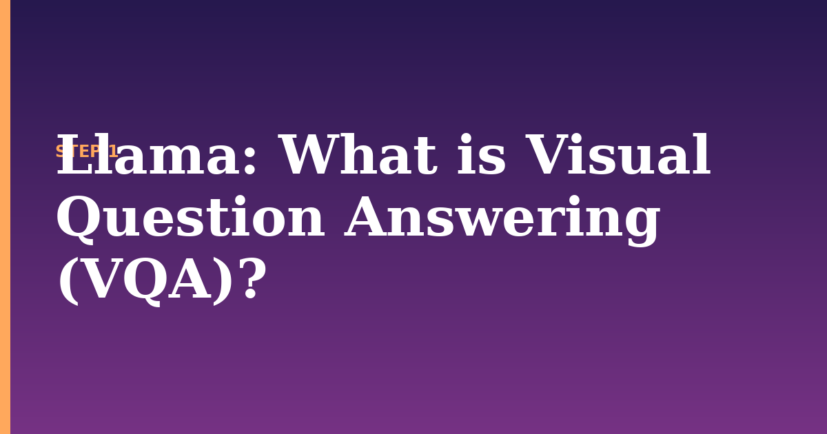llama illustration for: What is Visual Question Answering (VQA)?