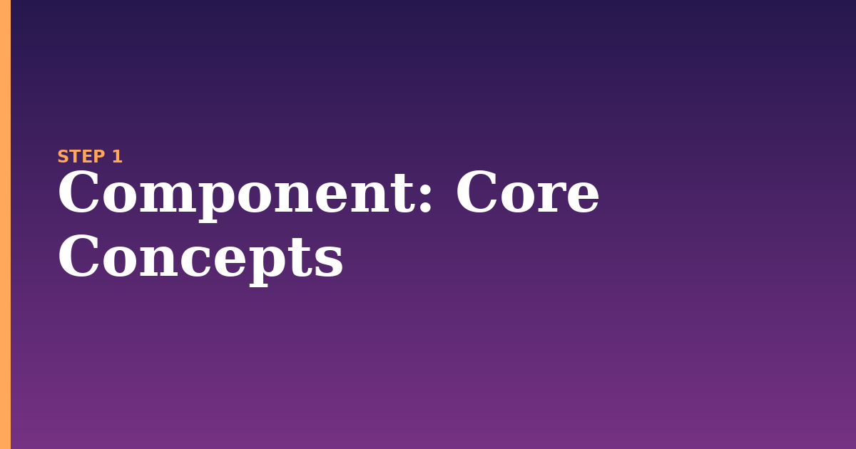 component illustration for: Core Concepts