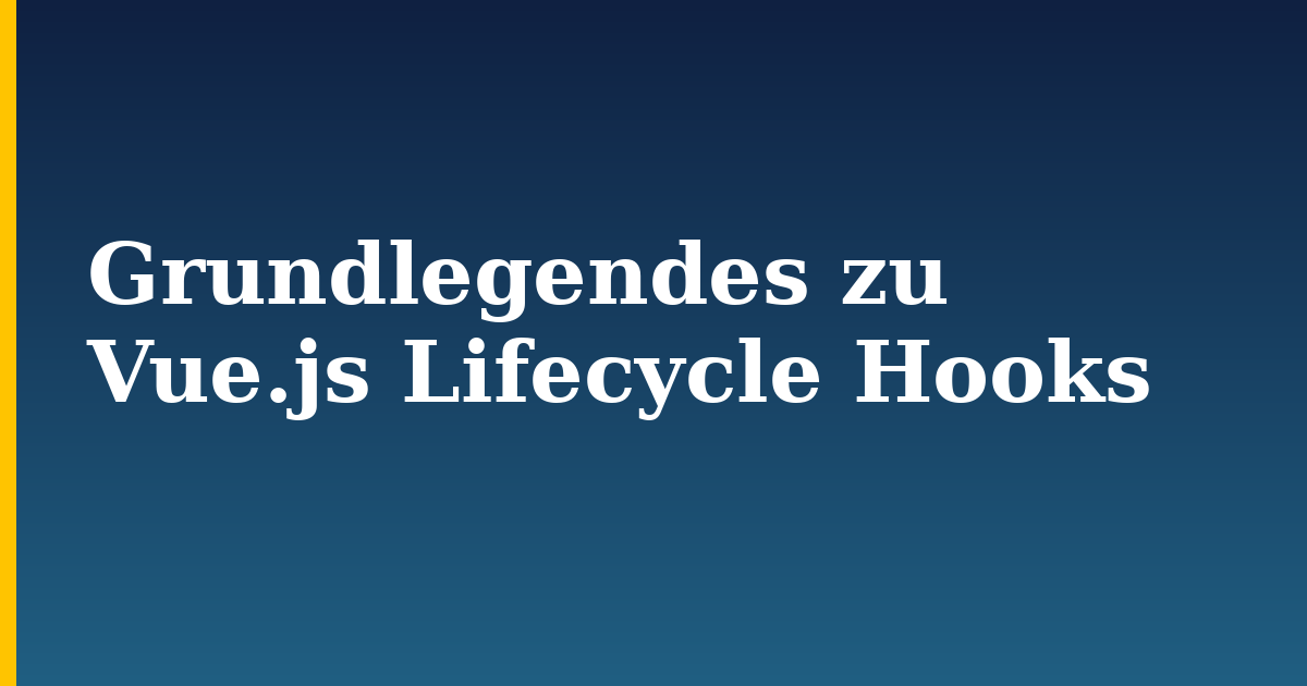 Grundlegendes zu Vue.js Lifecycle Hooks — step-by-step Javascript tutorial on Progressive Robot