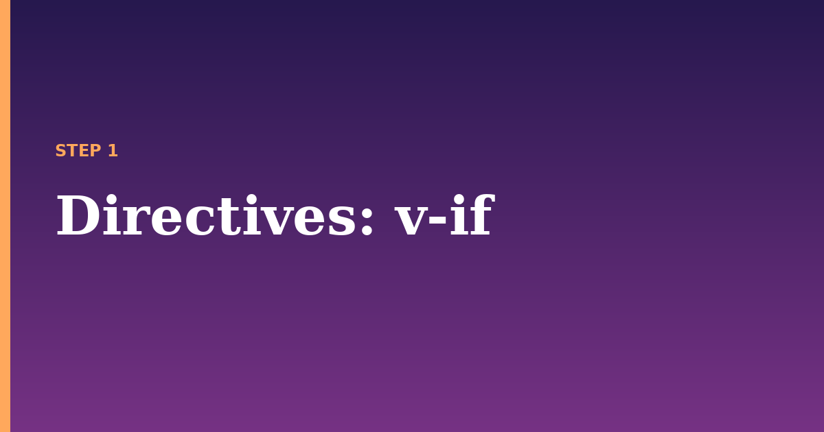 directives illustration for: v-if