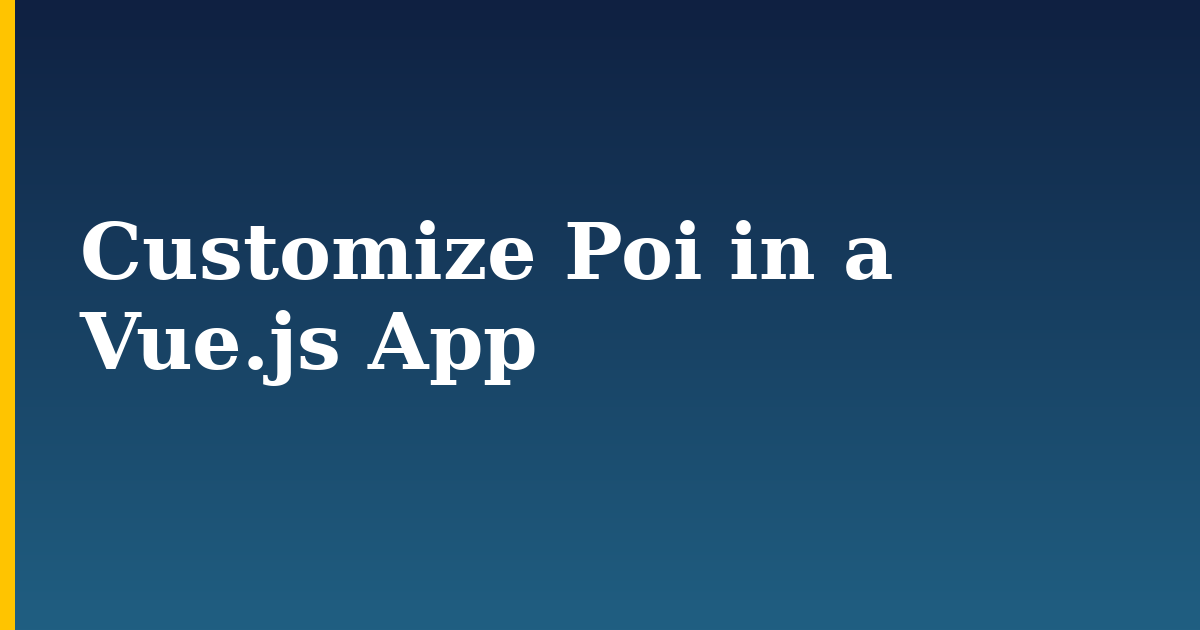 Customize Poi in a Vue.js App