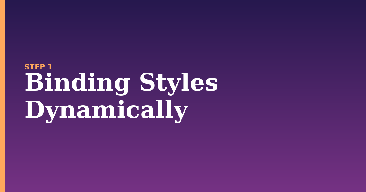 style illustration for: Binding Styles Dynamically