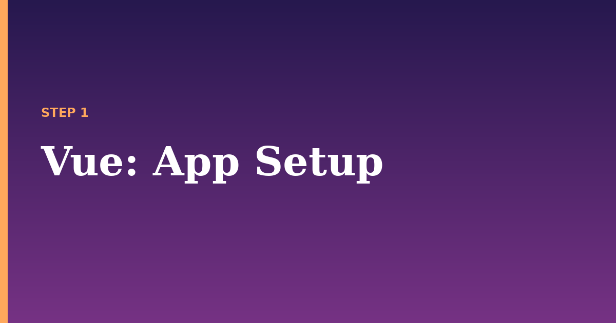 vue illustration for: App Setup