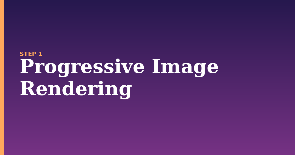 image illustration for: Progressive Image Rendering
