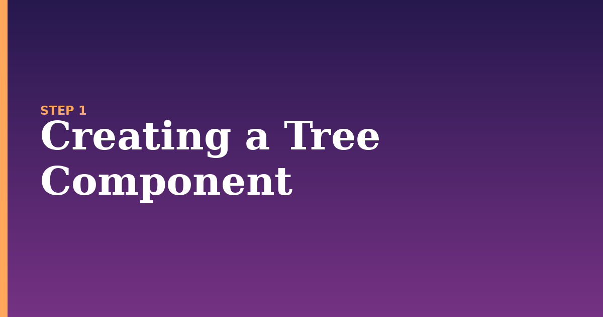tree illustration for: Creating a Tree Component