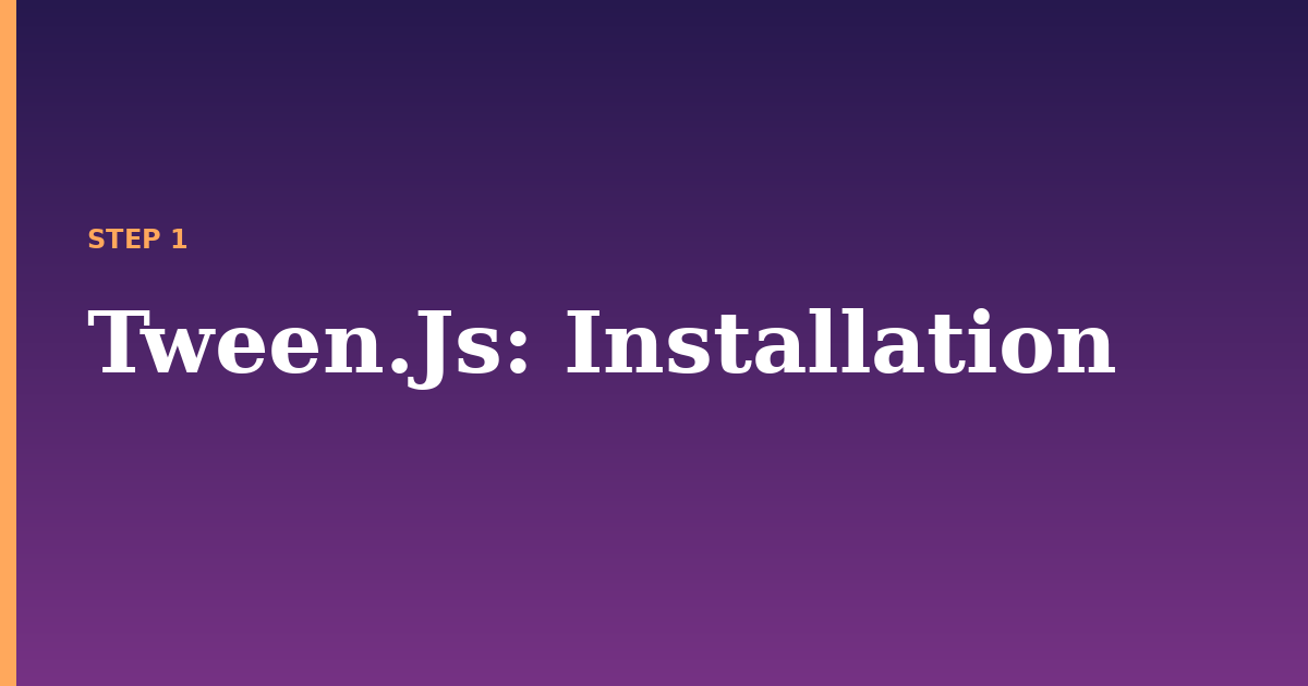 tween.js illustration for: Installation