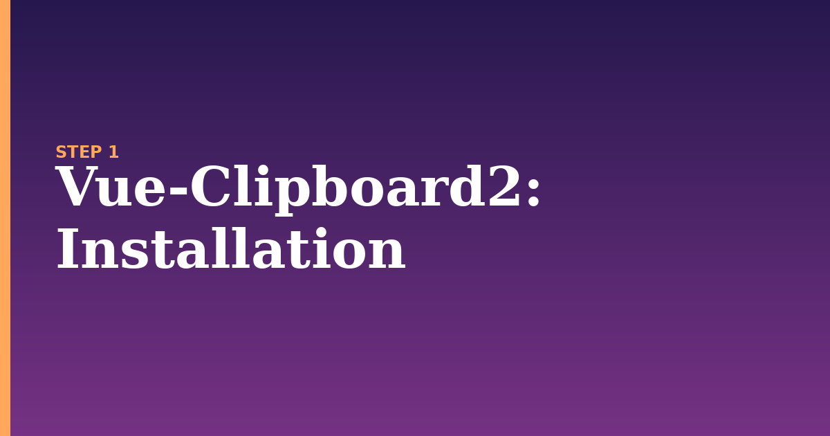 vue-clipboard2 illustration for: Installation