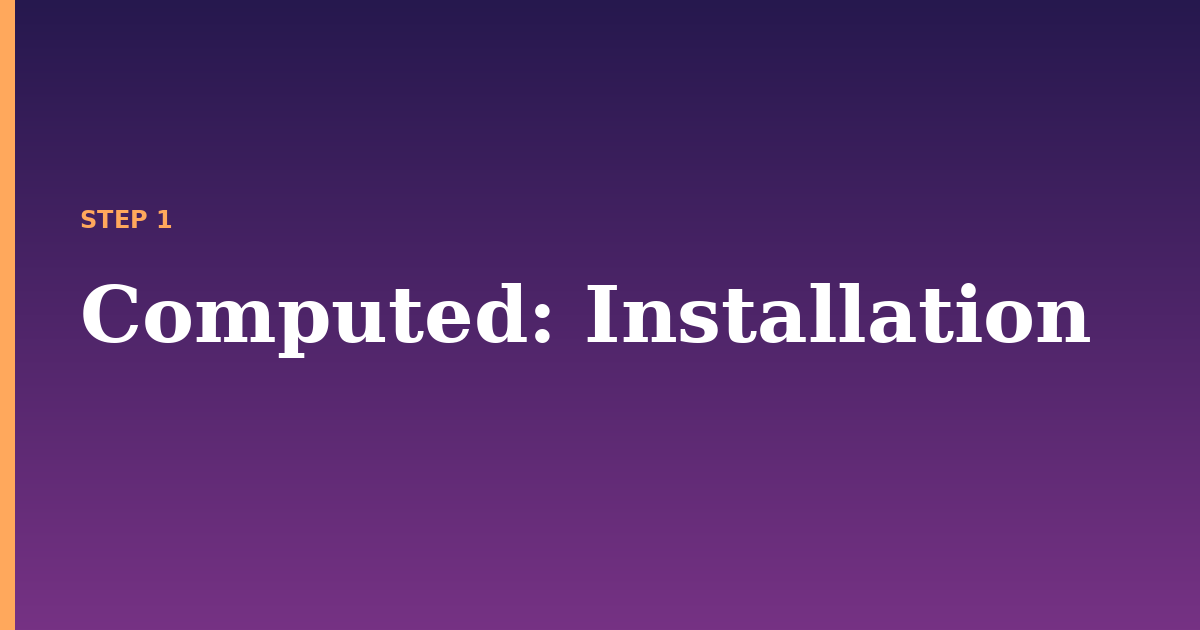 computed illustration for: Installation