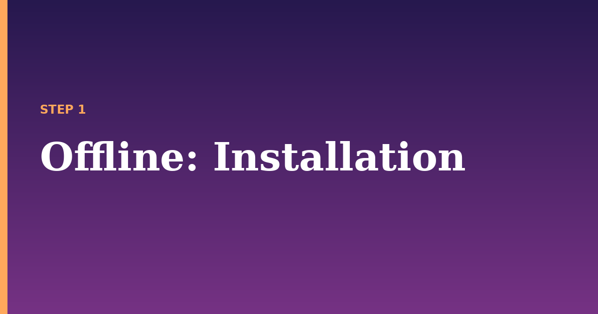 offline illustration for: Installation