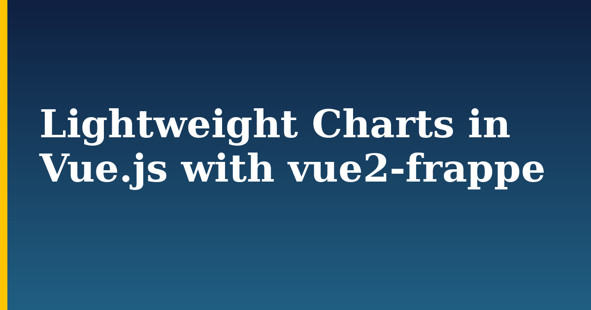 Lightweight Charts in Vue.js with vue2-frappe — step-by-step Javascript tutorial on Progressive Robot