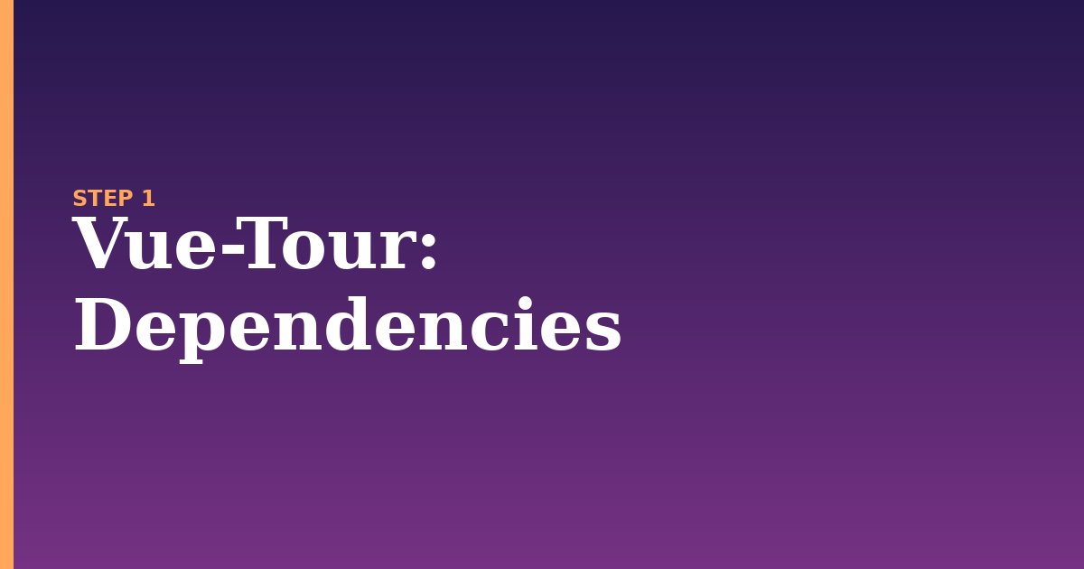 vue-tour illustration for: Dependencies