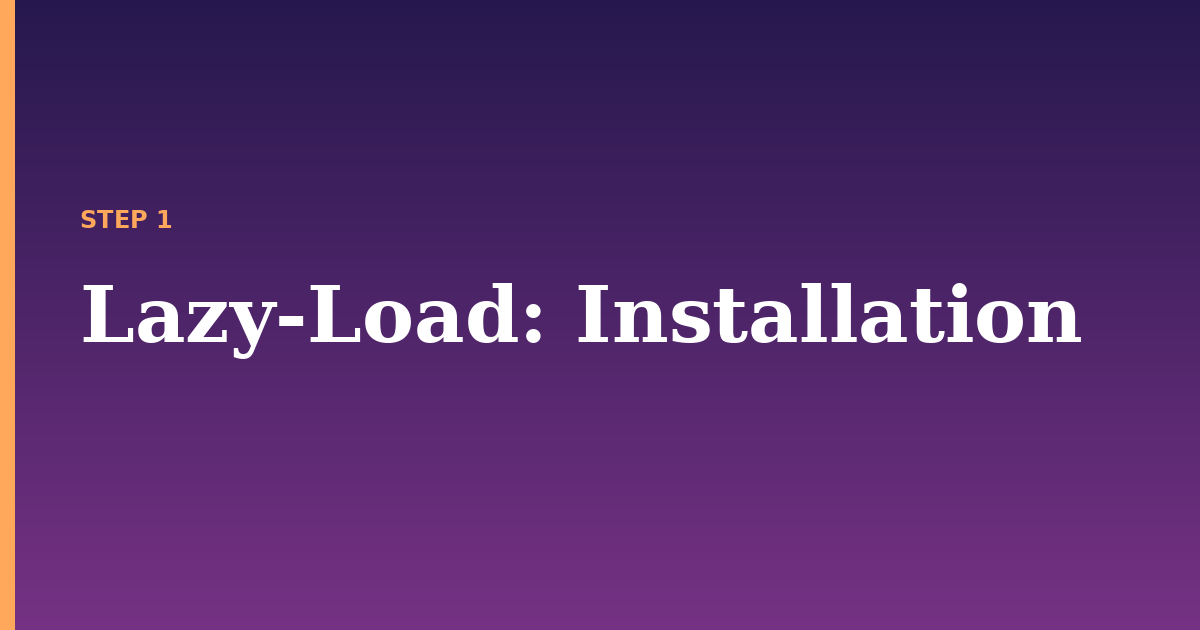 lazy-load illustration for: Installation
