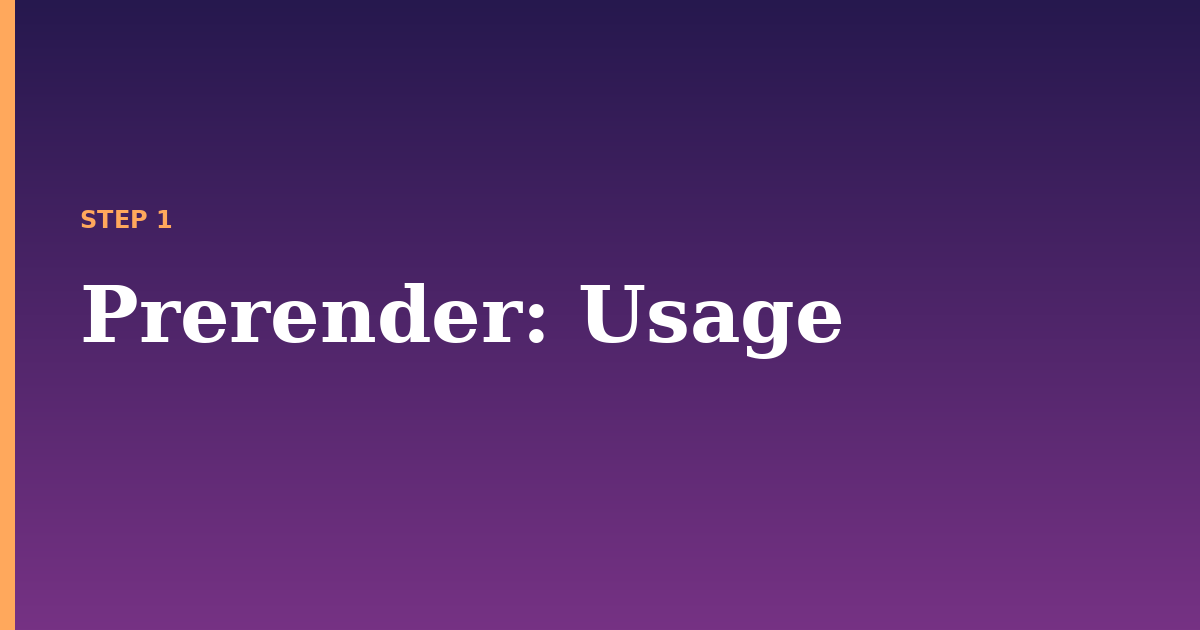 prerender illustration for: Usage