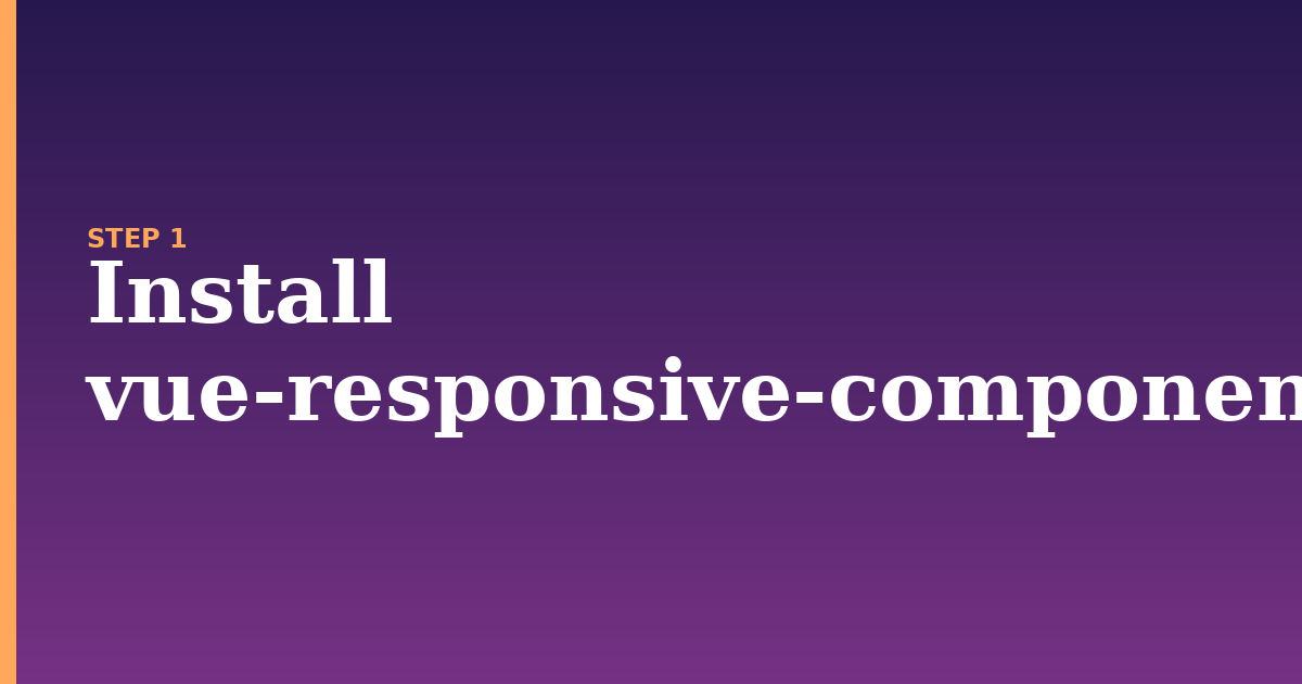 responsive illustration for: Install vue-responsive-components