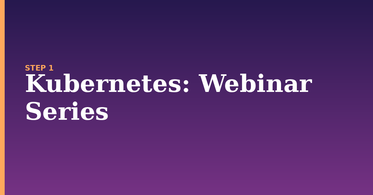 kubernetes illustration for: Webinar Series