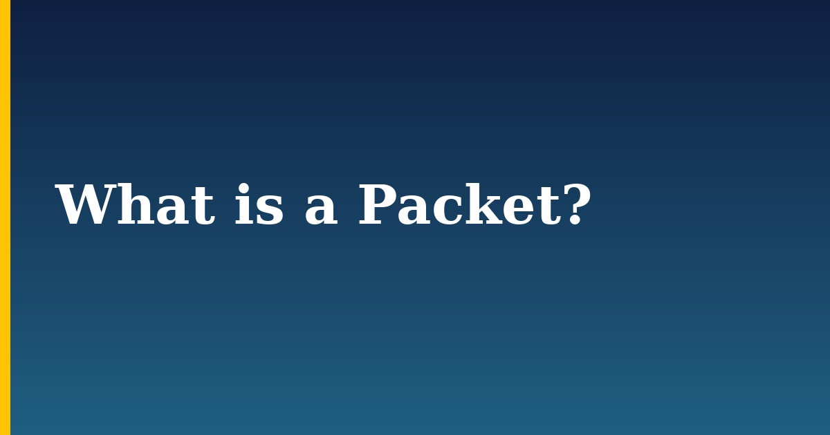 What is a Packet? — step-by-step DevOps tutorial on Progressive Robot