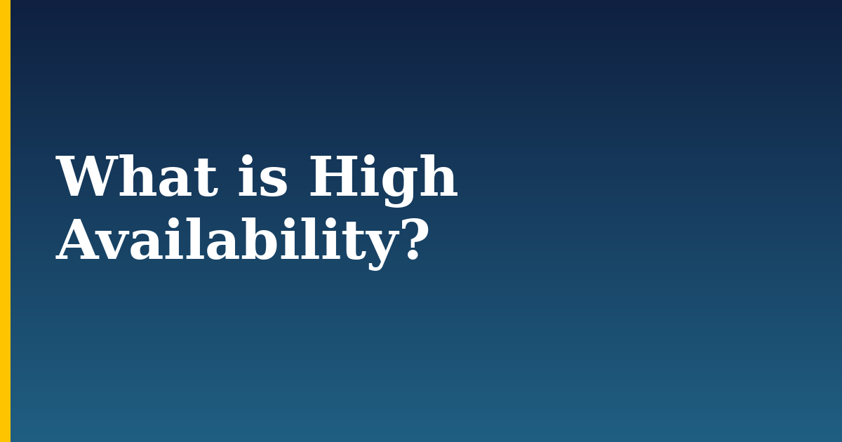 What is High Availability? — step-by-step DevOps tutorial on Progressive Robot
