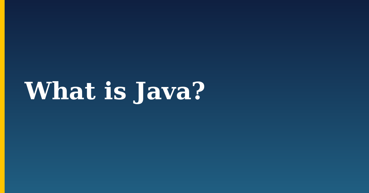 What is Java?