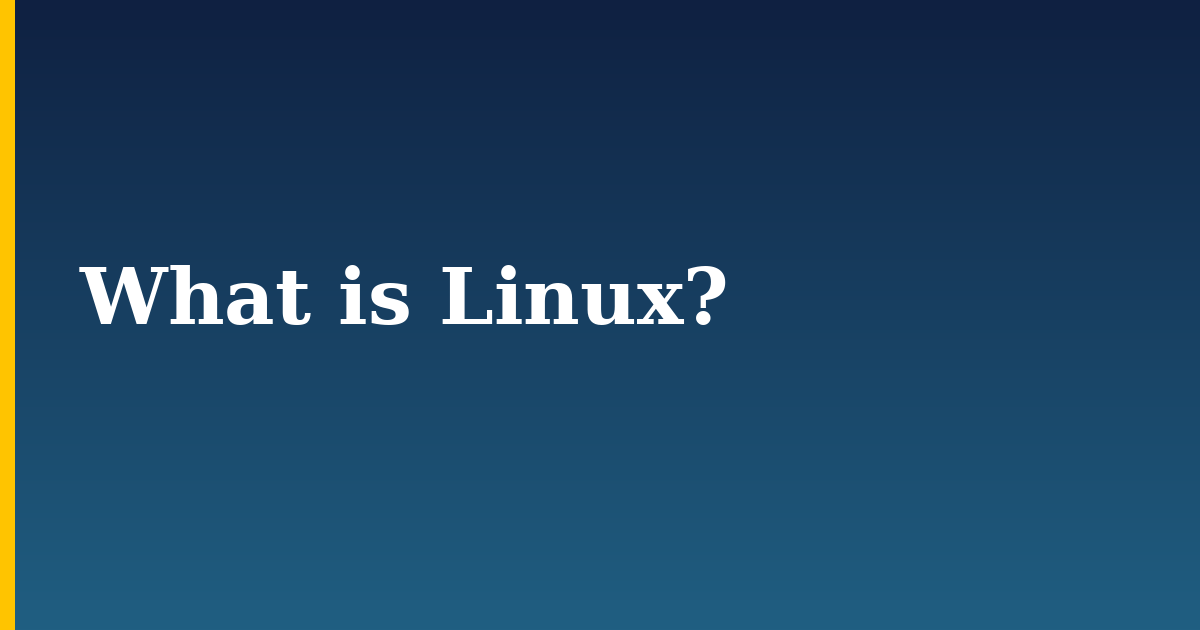 What is Linux? — step-by-step Linux tutorial on Progressive Robot