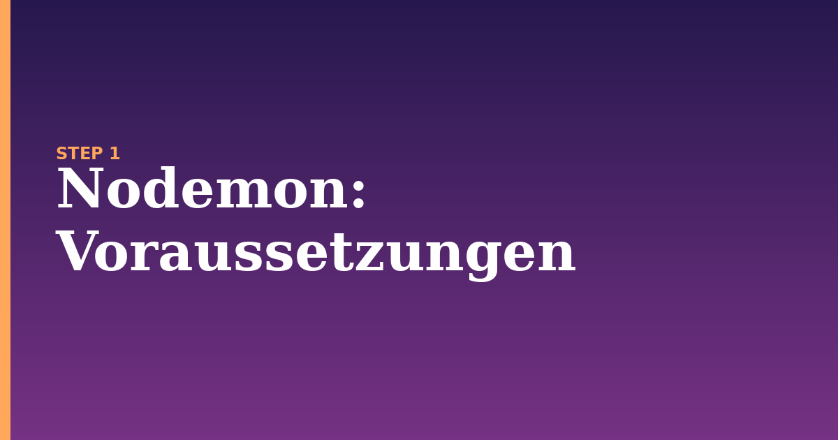 nodemon illustration for: Voraussetzungen