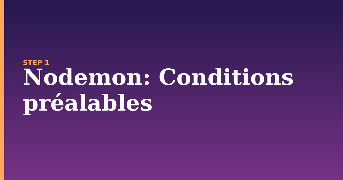 nodemon illustration for: Conditions préalables