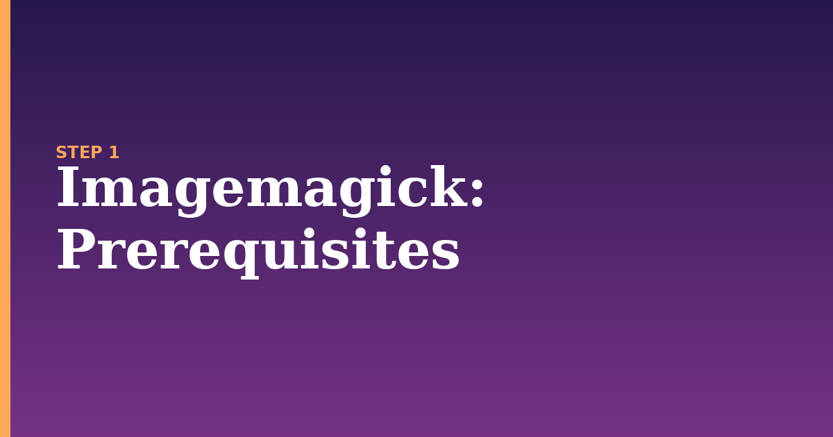 imagemagick illustration for: Prerequisites