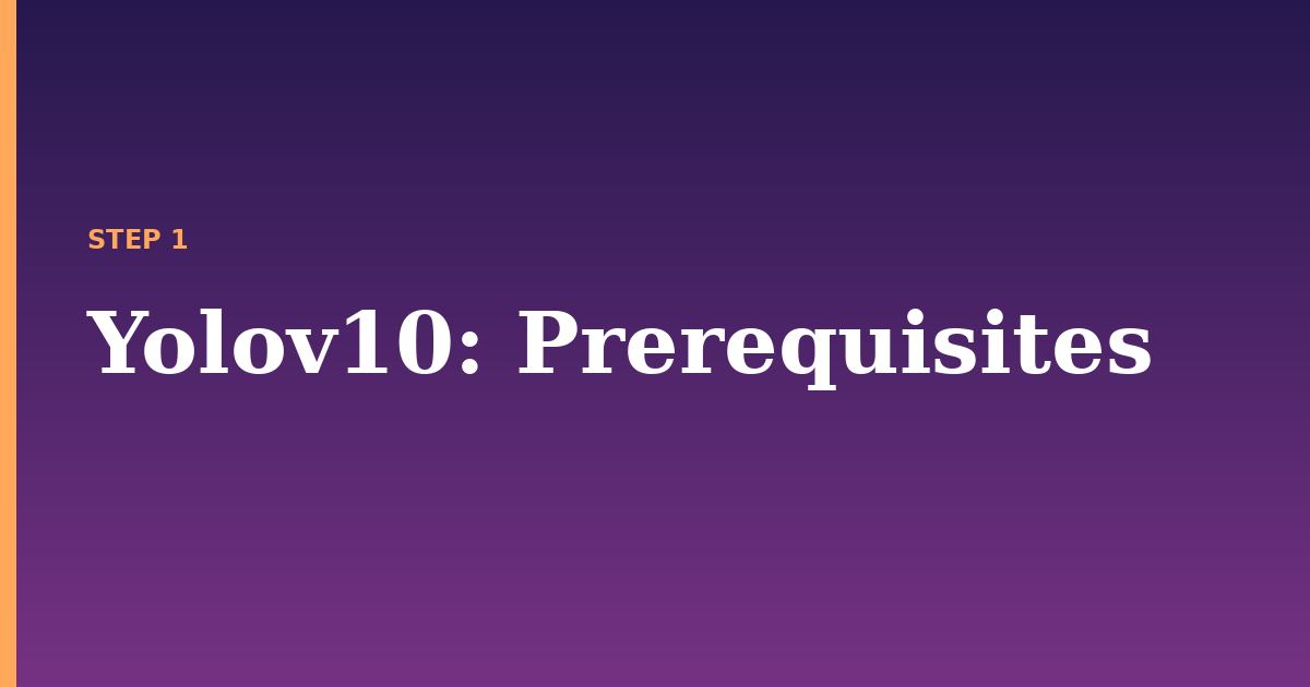 yolov10 illustration for: Prerequisites