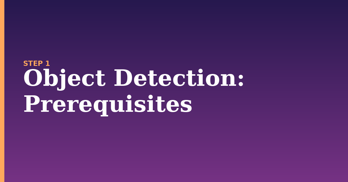 object detection illustration for: Prerequisites