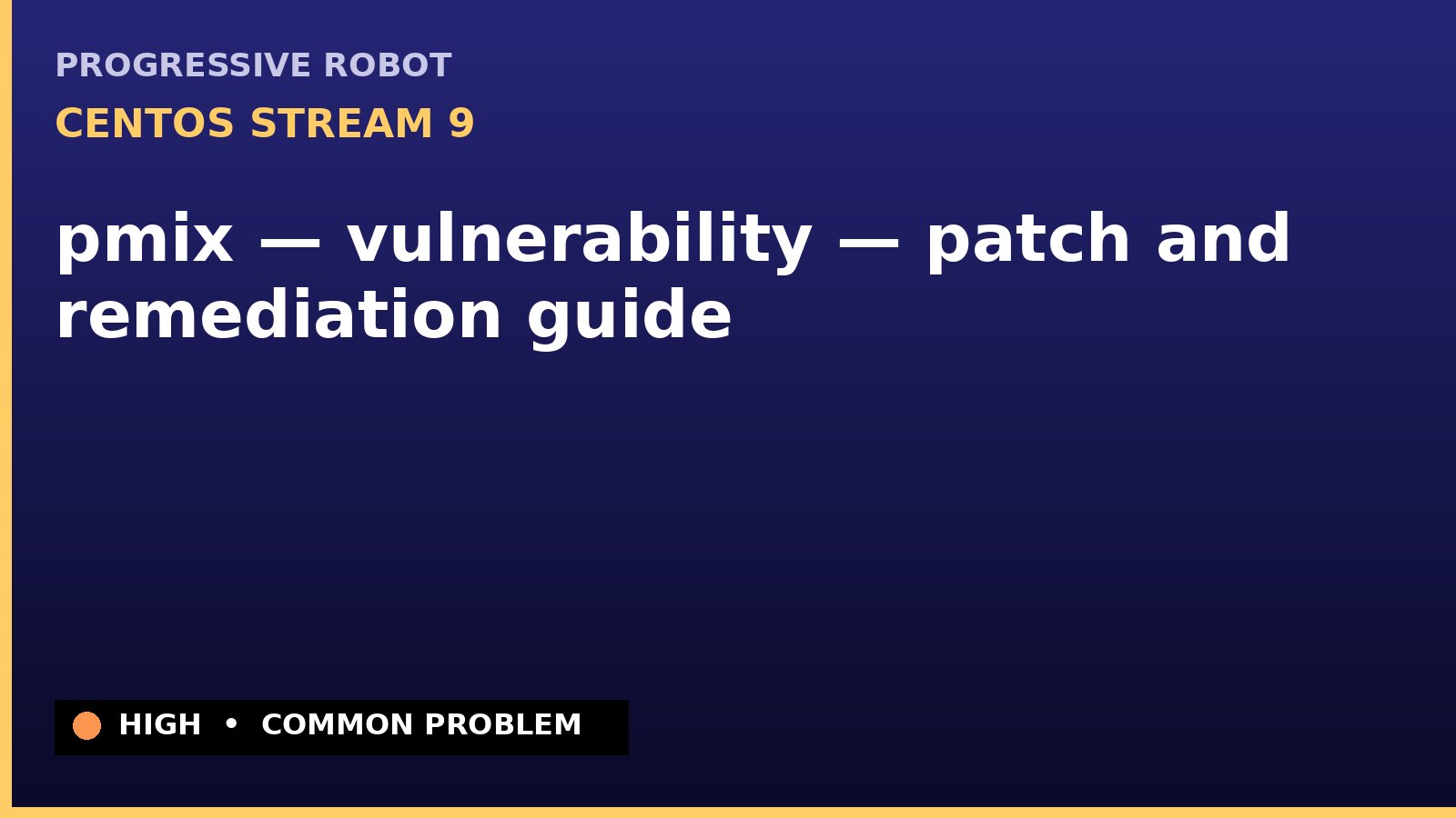 CentOS Stream 9 — pmix — vulnerability — patch and remediation guide