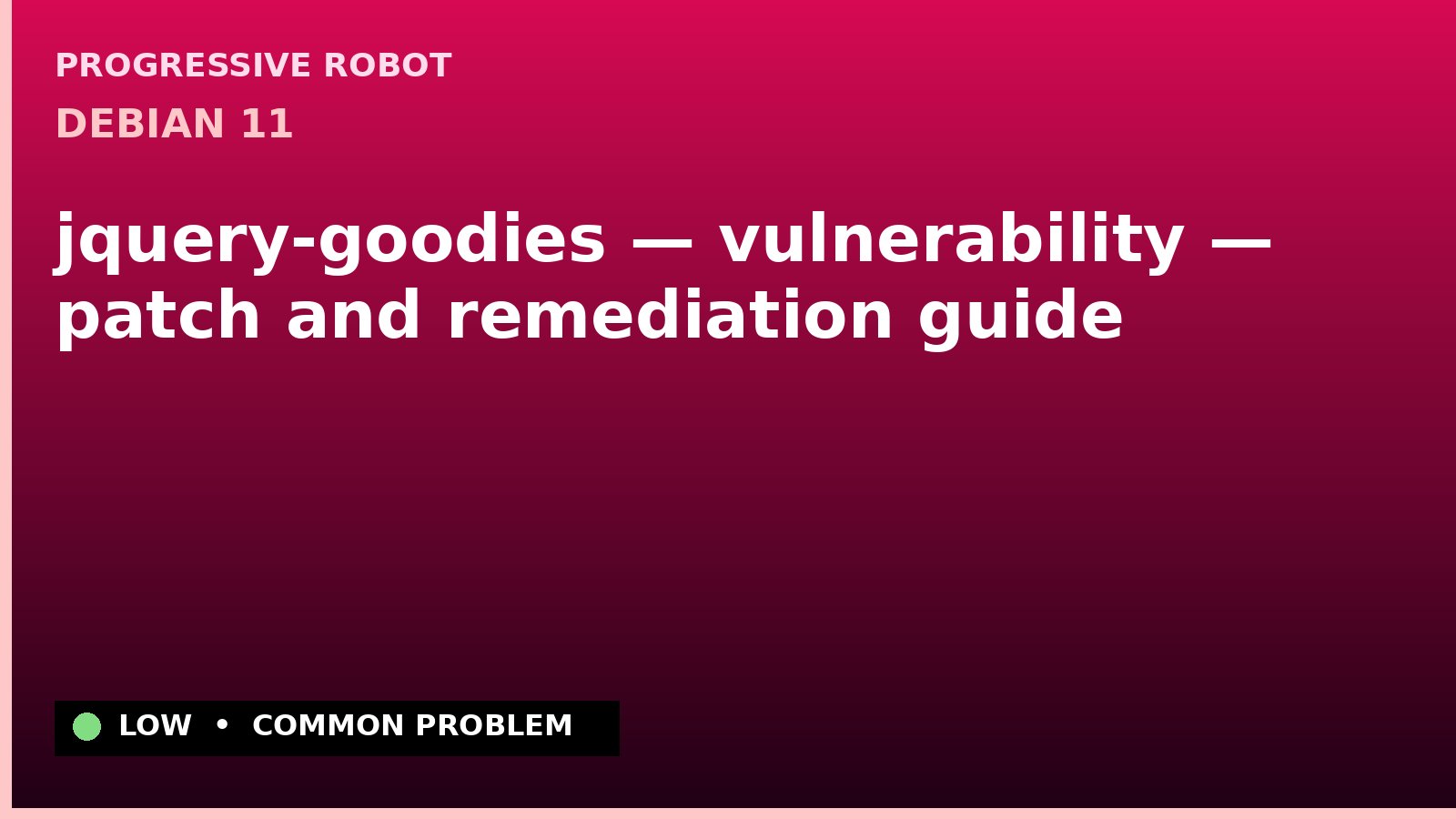 Debian 11 — jquery-goodies — vulnerability — patch and remediation guide