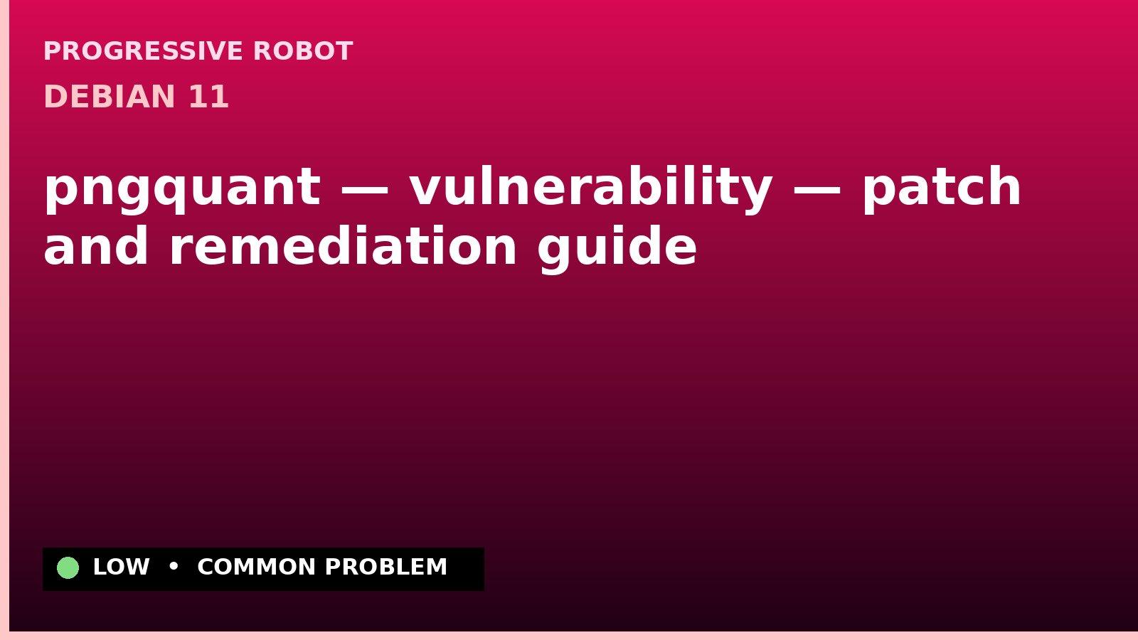 Debian 11 — pngquant — vulnerability — patch and remediation guide