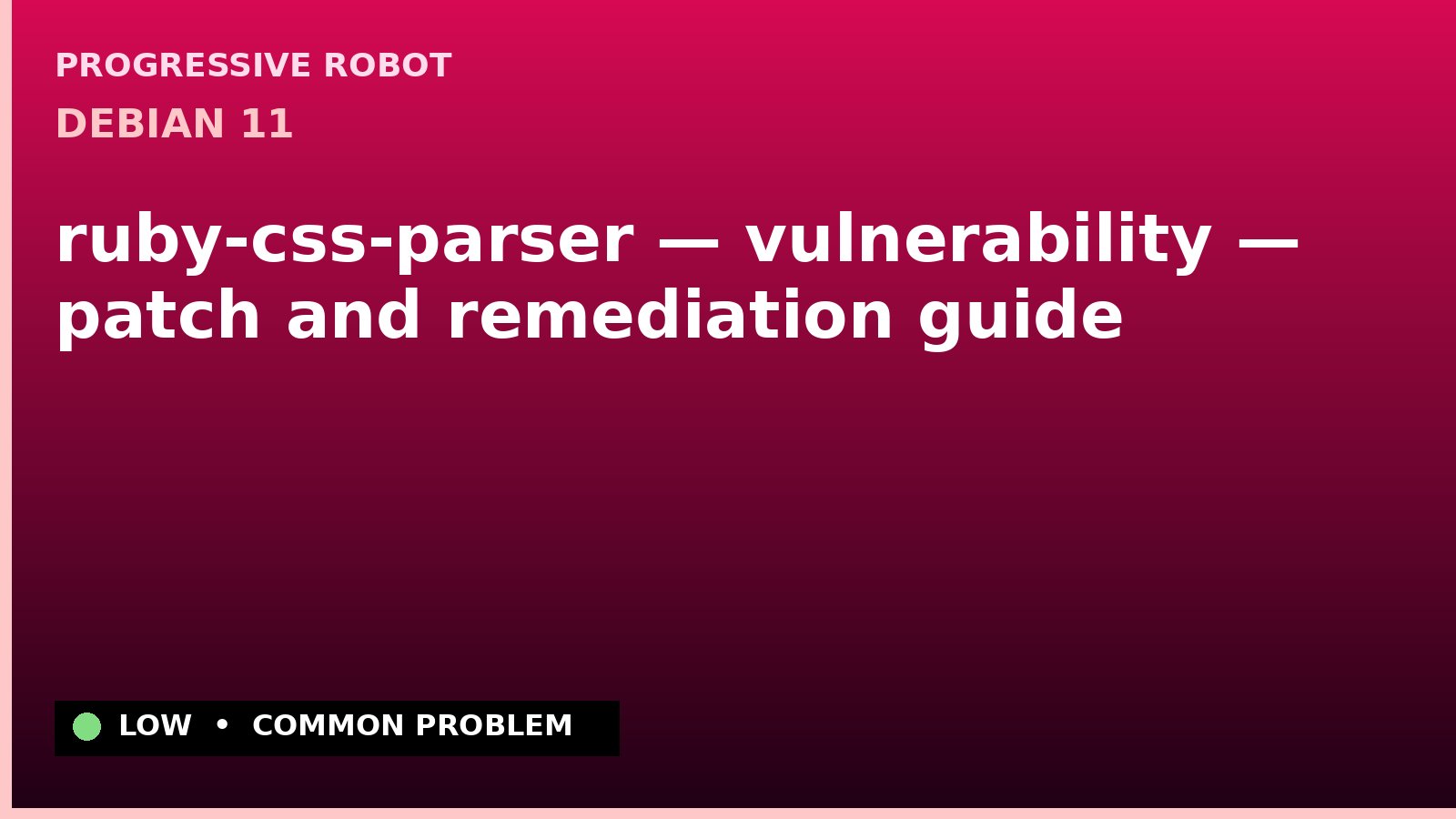 Debian 11 — ruby-css-parser — vulnerability — patch and remediation guide