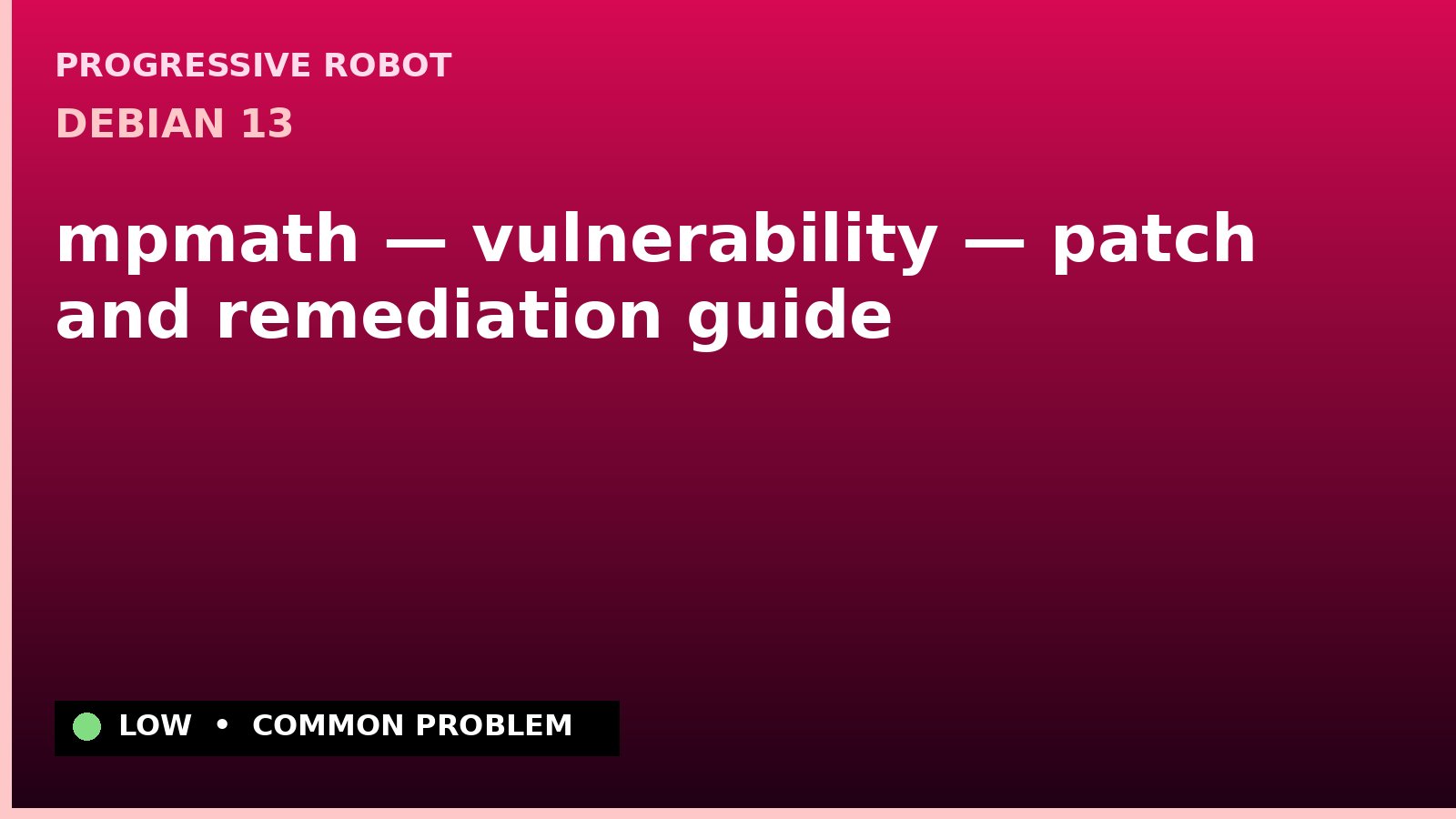 Debian 13 — mpmath — vulnerability — patch and remediation guide