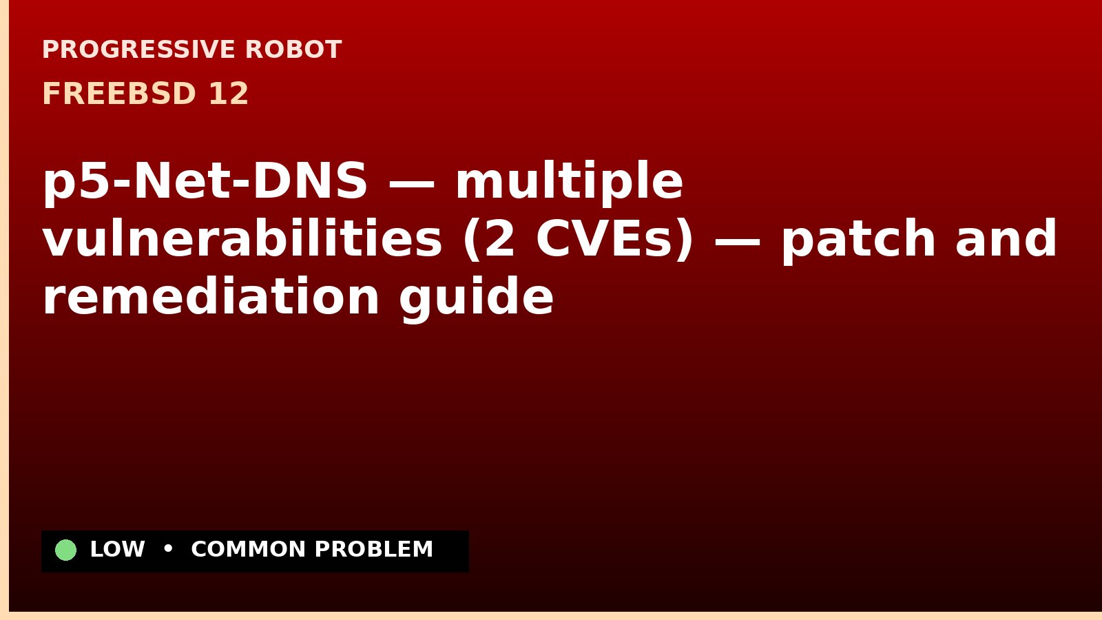 FreeBSD 12 — p5-Net-DNS — multiple vulnerabilities (2 CVEs) — patch and remediation guide