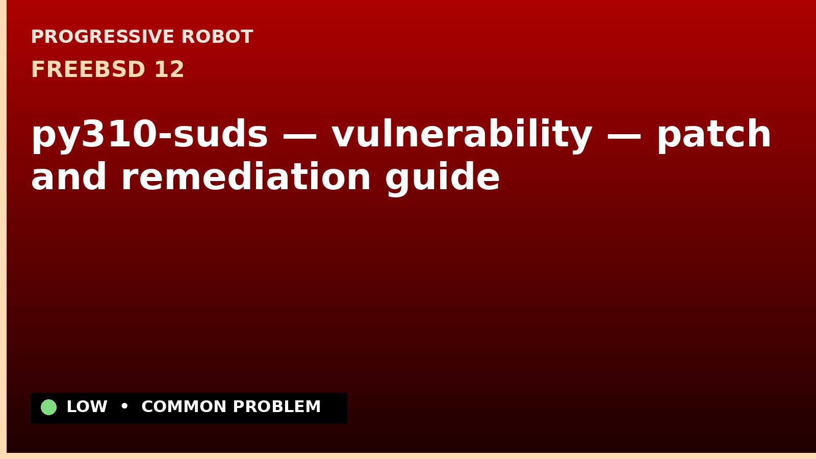 FreeBSD 12 — py310-suds — vulnerability — patch and remediation guide