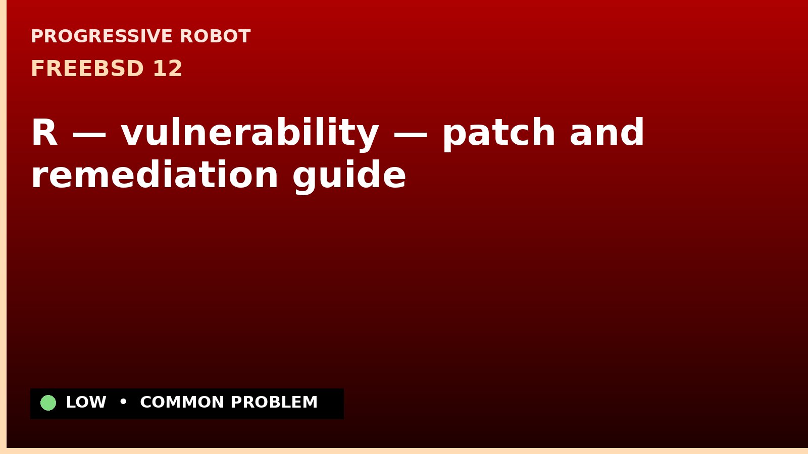 FreeBSD 12 — R — vulnerability — patch and remediation guide